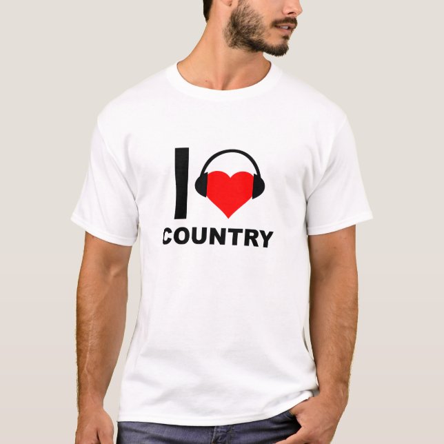 Ich höre Country Funny T - Shirt (Vorderseite)
