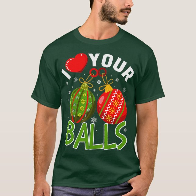 Ich höre deine Balls - Funny Gay Christmas T-Shirt (Vorderseite)