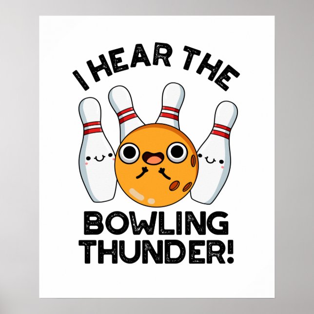 Ich höre den Bowling Thunder Funny Sports Puff Poster (Vorne)