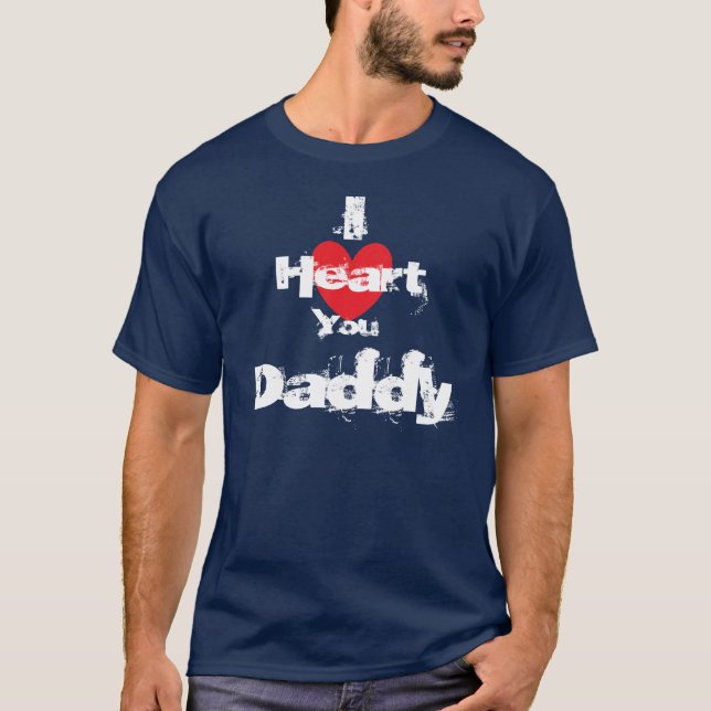 Ich höre dich Daddy T-Shirt (Vorderseite)