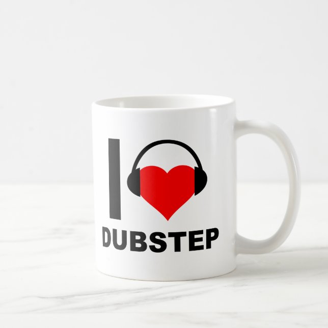 Ich höre Dubstep Funny Mug Tasse (Rechts)