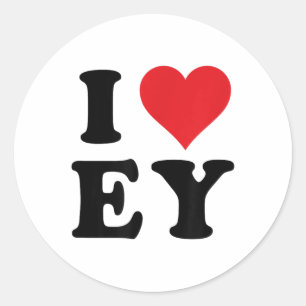 Ich höre Ey Initials I Liebe E.y erste und letzte Runder Aufkleber