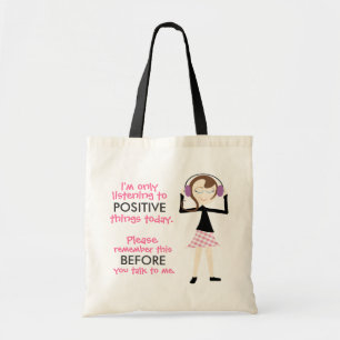 "Ich höre heute nur positive Dinge" Tasche