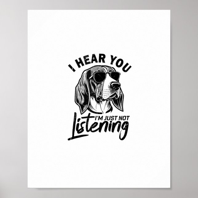 Ich höre, ich höre einfach nicht Funny Foxhound D Poster (Vorne)