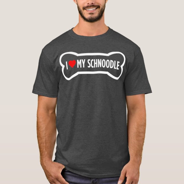 Ich höre Liebe mein Schnoodle Hund Knochen Niedlic T-Shirt (Vorderseite)