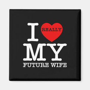 Ich höre Liebe meine zukünftige Ehefrau Ehe Verlob Magnet