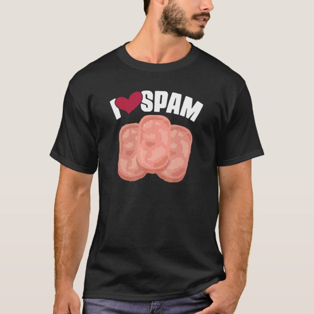 Ich höre Liebe Spam Dosen gekochte Schweinefleisch T-Shirt (Vorderseite)