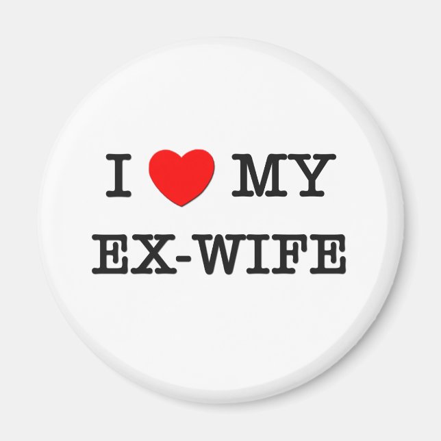 Ich höre meine EX-EHEFRAU Magnet (Vorne)