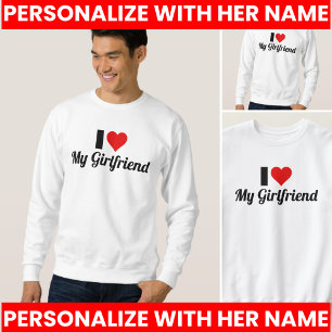 Ich höre meine GF I Liebe Meine Freundin Sweatshirt