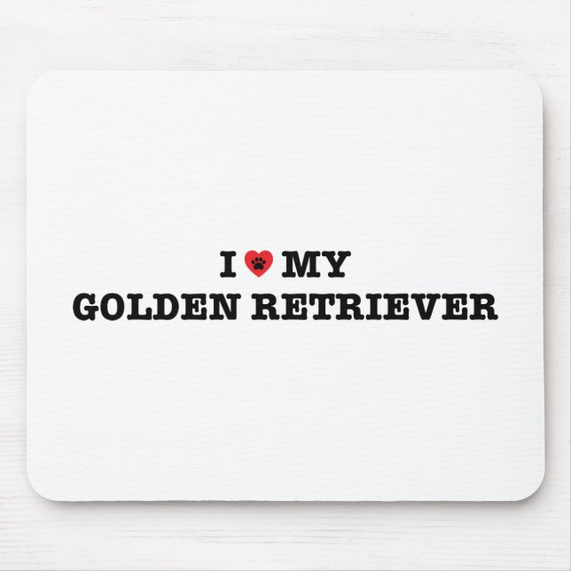 Ich höre meine Golden Retriever Mousepad (Vorne)