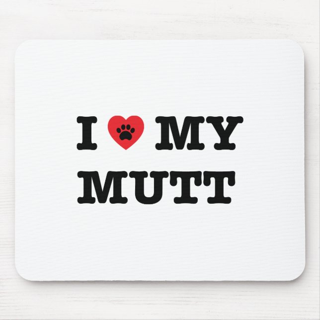 Ich höre meinen Mutt Mousepad (Vorne)