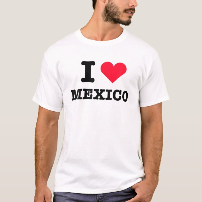 Ich höre Mexiko Weiß I Liebe Mexiko Weiß T-Shirt (Vorderseite)