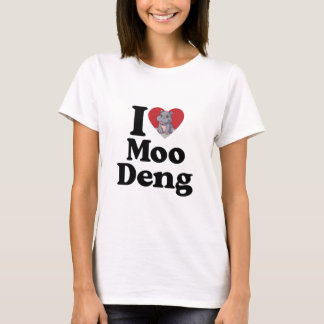 Ich höre Moo Deng T-Shirt