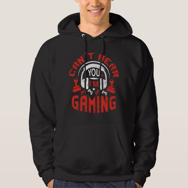 Ich höre nicht, dass ich Videospiele spiele spiele Hoodie (Vorderseite)