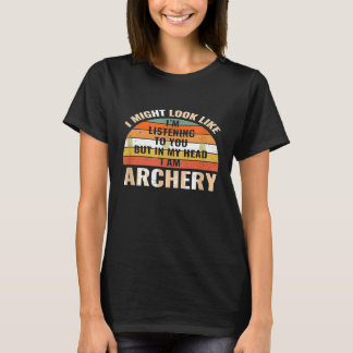 Ich höre nicht in meinem Kopf lustige Bogenschieße T-Shirt