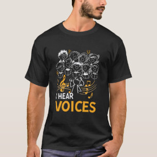 Ich höre Stimmen Chorleiter Lehrer Chor Musik T-Shirt