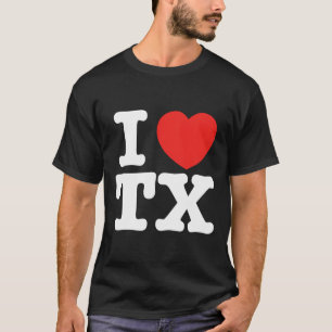 Ich höre Texas Tx-Liebe T-Shirt