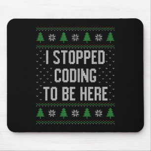 Ich hörte auf zu kochen, um hier Weihnachten lusti Mousepad