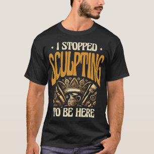Ich hörte auf zu modellieren, um hier Töpferei-Ton T-Shirt