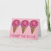 Ich hörte die Scoop-Glückwünsche rosa Eiscreme