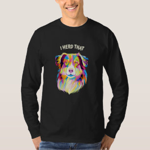 Ich hörte diesen australischen Schäferhund-Tier-Wo T-Shirt