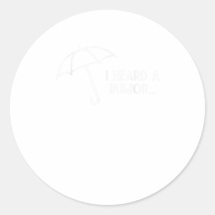 Ich hörte eine Rumor Funny Academy Runder Aufkleber