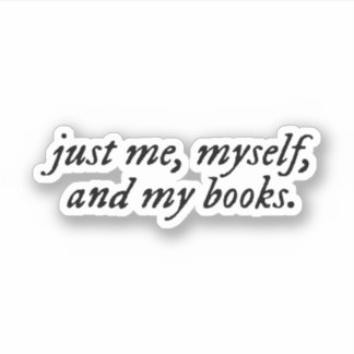Ich, ich selbst und meine Bücher Aufkleber