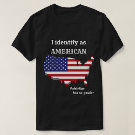 Ich identifiziere als Amerikaner T-Shirt