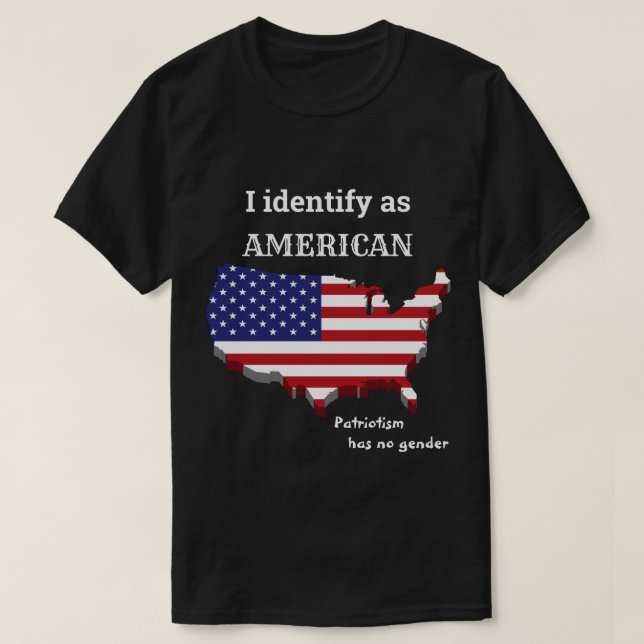 Ich identifiziere als Amerikaner T-Shirt (Design vorne)