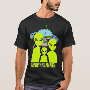 Ich identifiziere mich als Alien, weil ich cool bi T-Shirt
