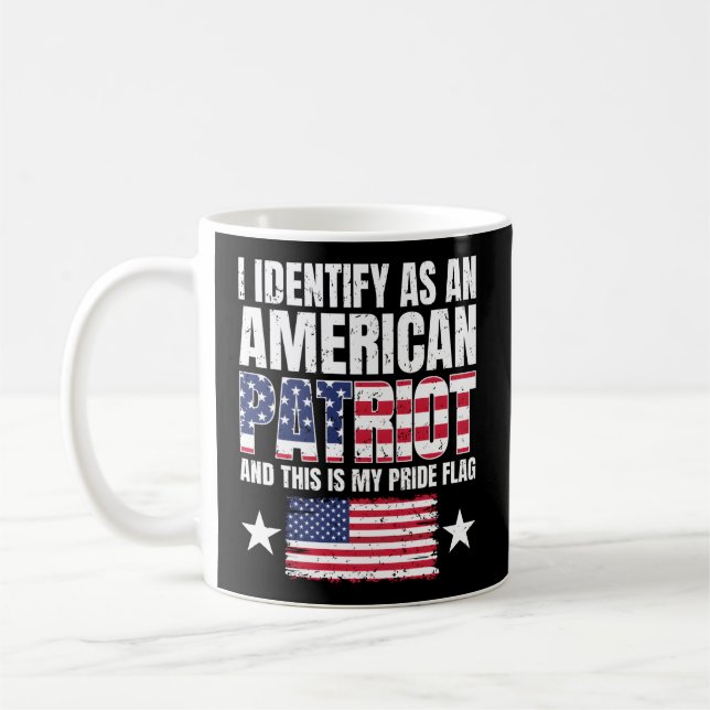 Ich identifiziere mich als amerikanischer Patriot  Kaffeetasse (Links)