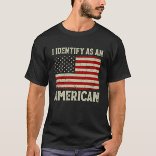 Ich identifiziere mich als amerikanisches Vintages T-Shirt