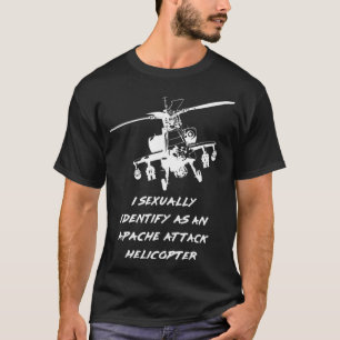 Ich identifiziere mich als Apache Attack Hubschrau T-Shirt