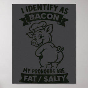 Ich identifiziere mich als Bacon G, lustiger BBQ-L Poster