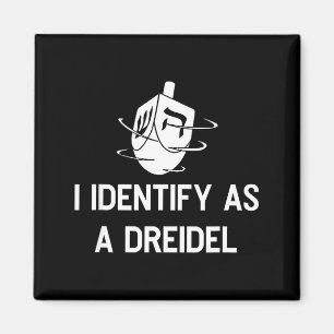Ich identifiziere mich als ein Dreidel lustiges Ha Magnet