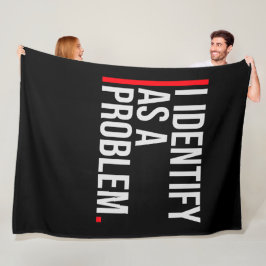 Ich identifiziere mich als ein Problem Statement S Fleecedecke