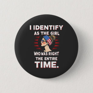 Ich identifiziere mich als Mädchen, das zur vollen Button