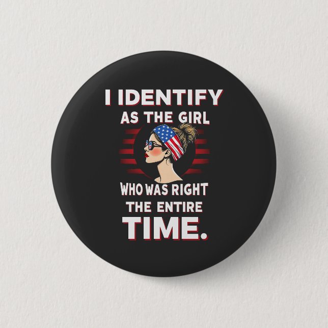 Ich identifiziere mich als Mädchen, das zur vollen Button (Vorderseite)