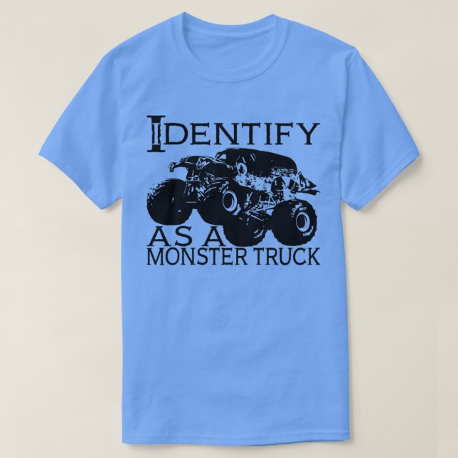 Ich identifiziere mich als Monster-LKW T-Shirt (Design vorne)
