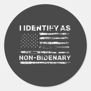Ich identifiziere mich als nicht-Bidenär, Anti-Bid Runder Aufkleber