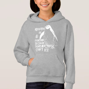 Ich identifiziere mich als Pinguin, weil Pinguine  Hoodie