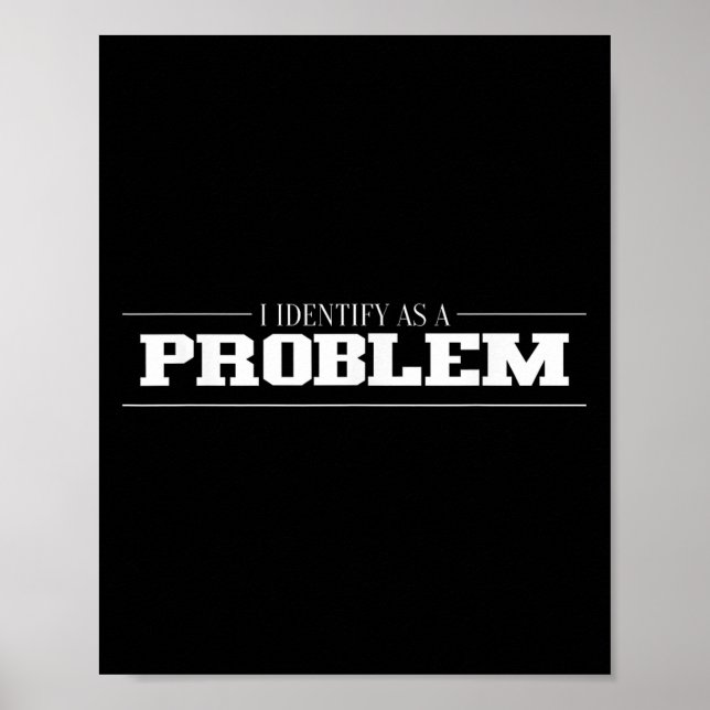 Ich identifiziere mich als Problem - unheimlich lu Poster (Vorne)