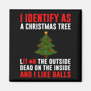 Ich identifiziere mich als Weihnachtsbaum außen an Magnet