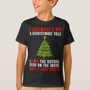 Ich identifiziere mich als Weihnachtsbaum, der auß T-Shirt