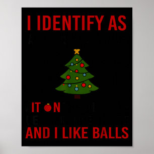 Ich identifiziere mich als Weihnachtsbaum-Los auf  Poster