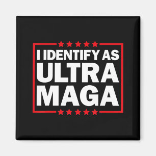 Ich identifiziere mich mit Ultra MAGA Ultra MAGA u Magnet