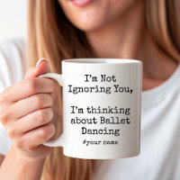 Ich ignoriere Dich nicht, ich denke an Balletttanz