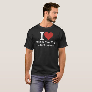 Ich ❤️ Ihnen mit der Versicherung für den Vermiete T-Shirt