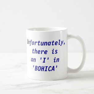"Ich" in BOHICA Tasse