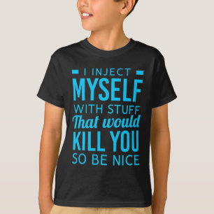 Ich injiziere mir selbst ein Diabetes-Bewusstsein T-Shirt